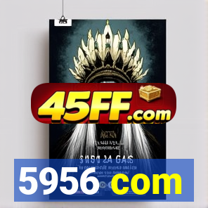 5956 com